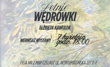 Wernisaż wystawy Letnie Wędrówki